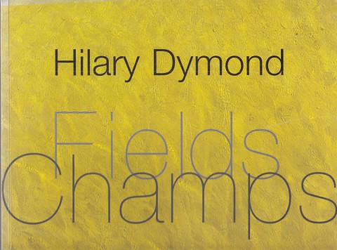 HILARY DYMOND. FIELDS CHAMPS