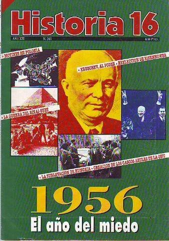 Historia 16. Año XXI. Nº 246 (1956 EL AÑO DEL …