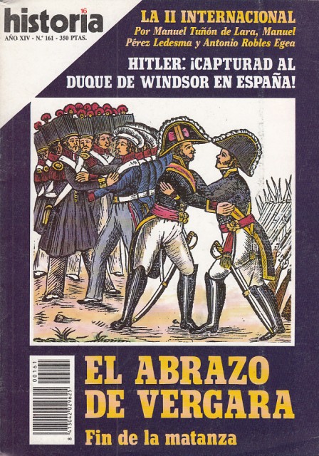 HISTORIA 16 Nº161. EL ABRAZO DE VERGARA. LA II INTERNACIONAL
