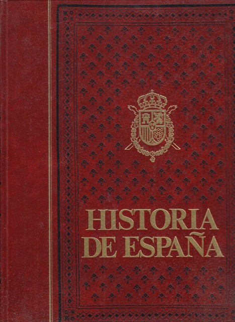 HISTORIA DE ESPAÑA. GRAN HISTORIA GENERAL DE LOS PUEBLOS HISPANOS12 …
