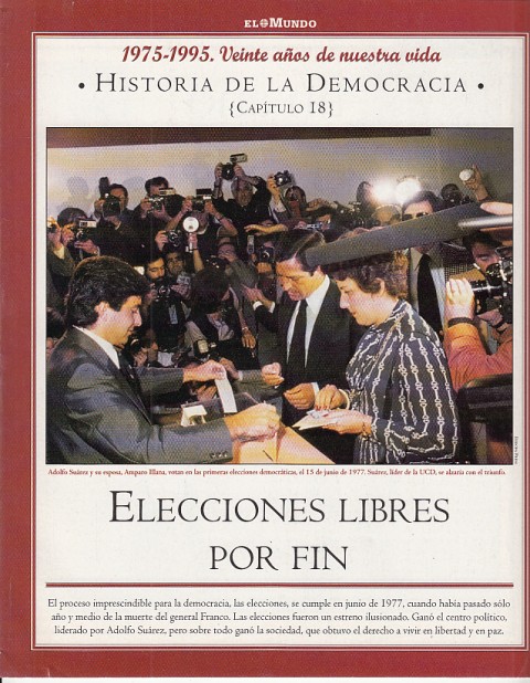 HISTORIA DE LA DEMOCRACIA. 1975-1995. VEINTE AÑOS DE NUESTRA VIDA. …