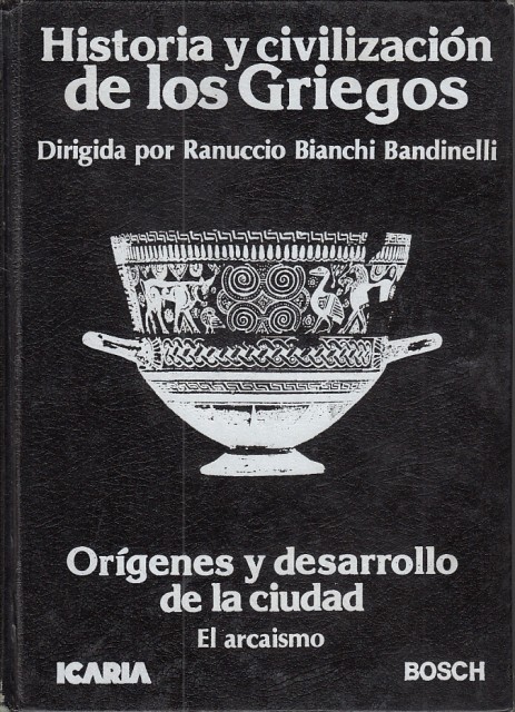 HISTORIA Y CIVILIZACIÓN DE LOS GRIEGOS. ORÍGENES Y DESARROLLO DE …