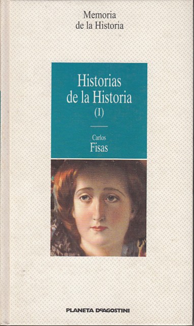 HISTORIAS DE LA HISTORIA I