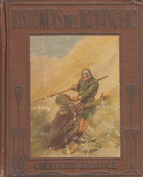 HISTORIAS DEL ROMANCERO. FLOR DE ROMANCES CASTELLANOS. MORISCOS: DE LA …