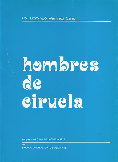 HOMBRES DE CIRUELA
