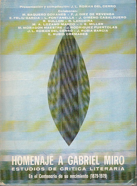 HOMENAJE A GABRIEL MIRÓ: ESTUDIOS DE CRÍTICA LITERARIA (En el …