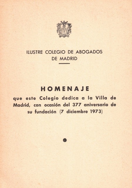 HOMENAJE que este Colegio dedica a la Villa de Madrid, …