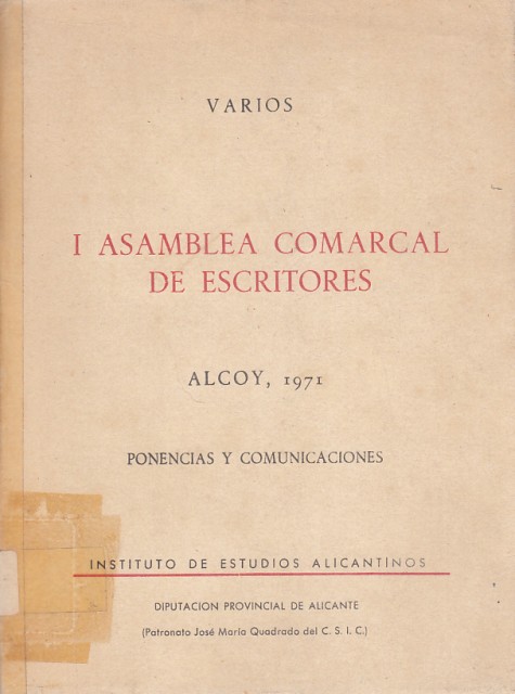 I Asamblea Comarcal de Escritores. Alcoy 1971. Ponencias y Comunicaciones