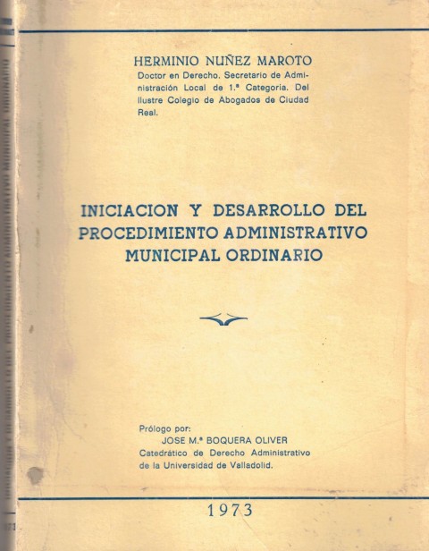 Iniciación y desarrollo del procedimiento administrativo municipal ordinario