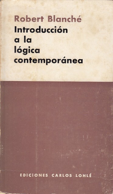 INTRODUCCIÓN A LA LÓGICA CONTEMPORÁNEA