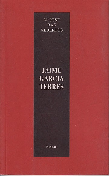 JAIME GARCÍA TERRÉS Y LA REFLEXIÓN METAPOÉTICA