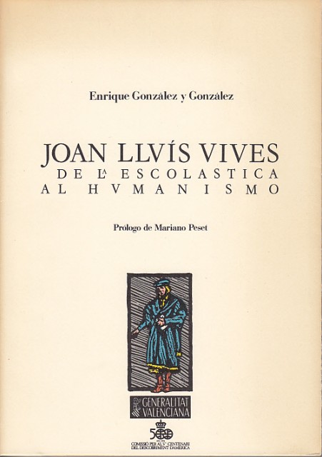 JOAN LLUÍS VVIVES, DE LA ESCOLASTICA AL HUMANIMOS
