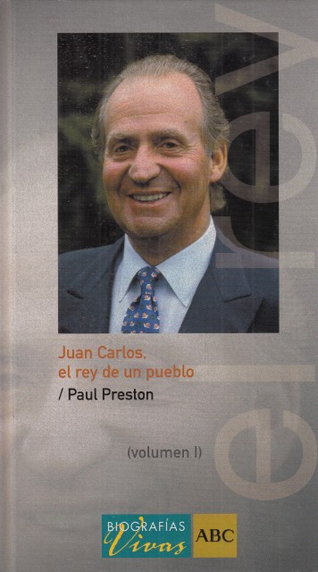JUAN CARLOS, EL REY DE UN PUEBLO I