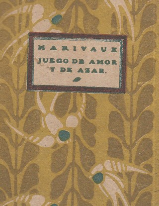 JUEGO DE AMOR Y DE AZAR .EL LEGADO.