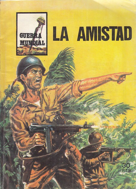 LA AMISTAD. GUERRA MUNDIAL