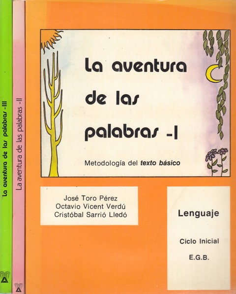 LA AVENTURA DE LAS PALABRAS I, II Y III. METODOLOGÍA …