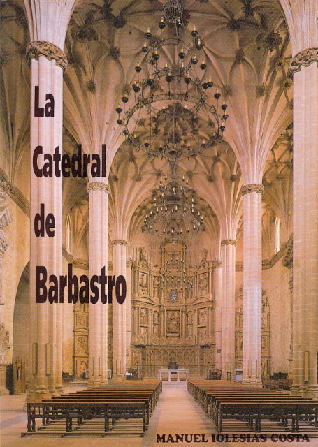 LA CATEDRAL DE BASBASTRO