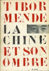 LA CHINE ET SON OMBRE