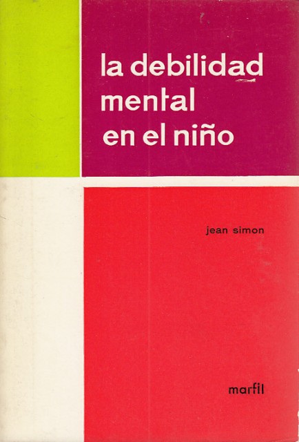 LA DEBILIDAD MENTAL EN EL NIÑO. Las deficiencias del nivel …