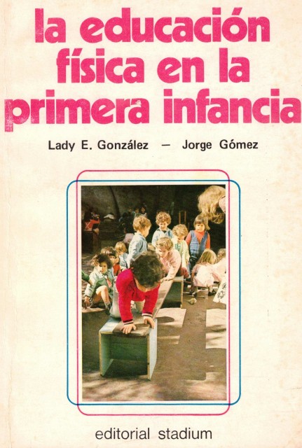 La educación física en la primera infancia