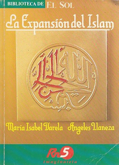 LA EXPANSIÓN DEL ISLAM