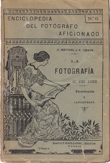 LA FOTOGRAFÍA AL AIRE LIBRE. Excursionista e instantánea