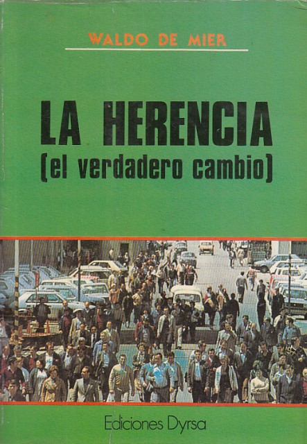 La Herencia. El verdadero cambio
