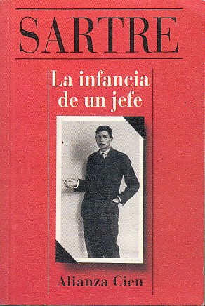 LA INFANCIA DE UN JEFE