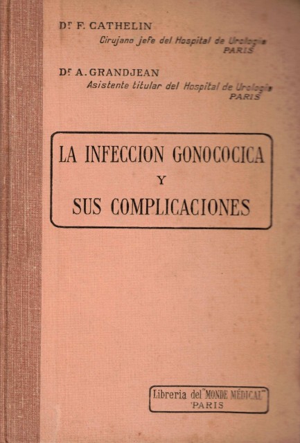 La infección gonococica y sus complicaciones