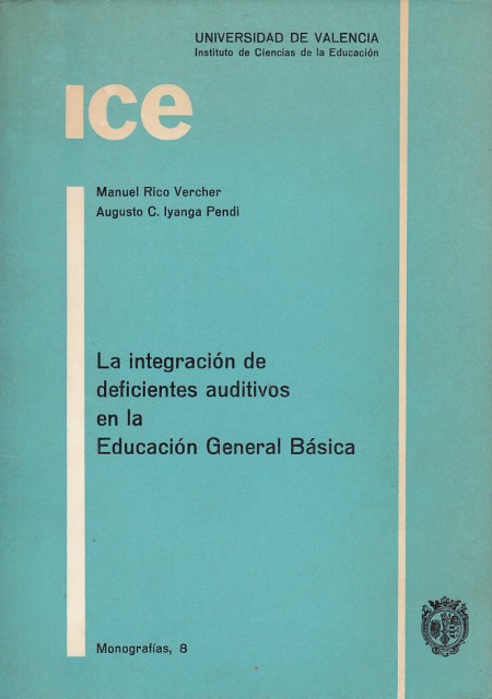 LA INTEGRACIÓN DE DEFICIENTES AUDITIVOS (SORDOS E HIPOACÚSICOS) EN LA …