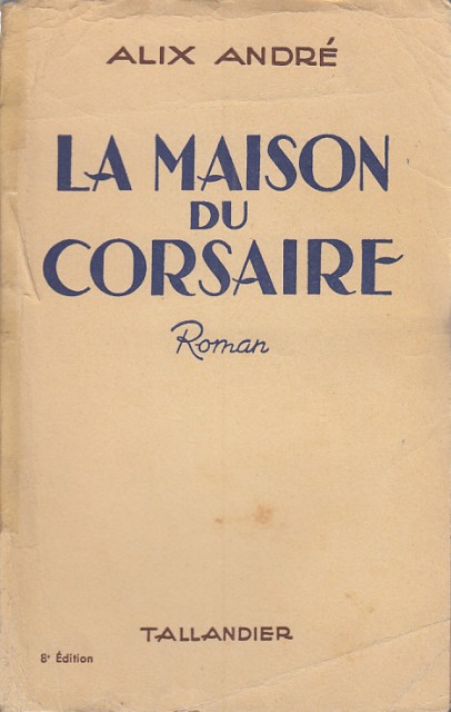 LA MAISON DU CORSAIRE