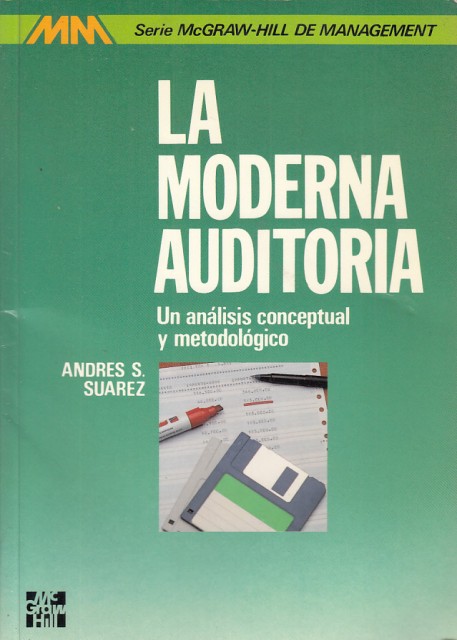 La Moderna Auditoría. Un análisis conceptual y metodológico
