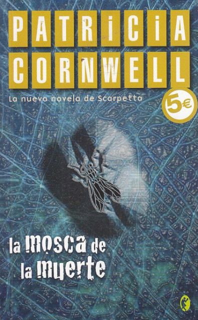 LA MOSCA DE LA MUERTE