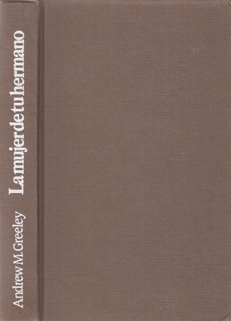 LA MUJER DE TU HERMANO