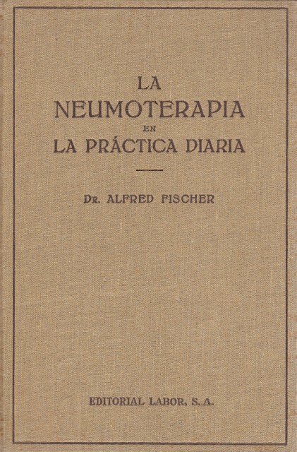 LA NEUMOTERAPIA EN LA PRÁCTICA DIARIA
