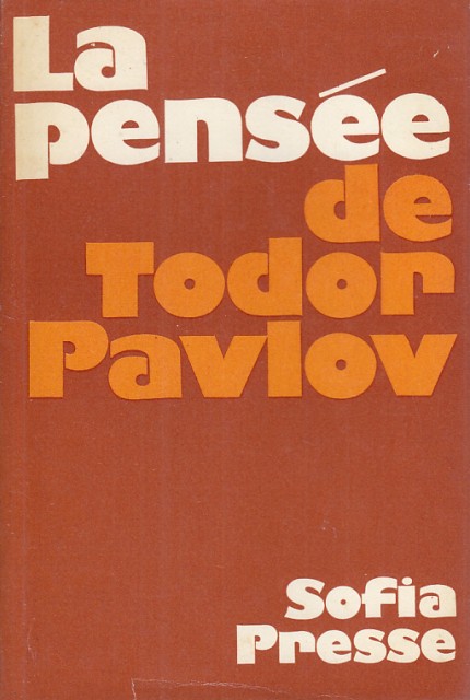 LA PENSÉE DE TODOR PAVLOV