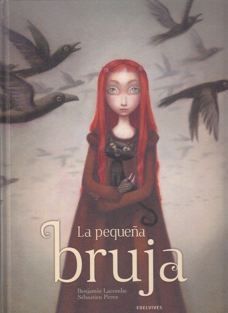 LA PEQUEÑA BRUJA. Tomo I (Genealogía de una bruja)