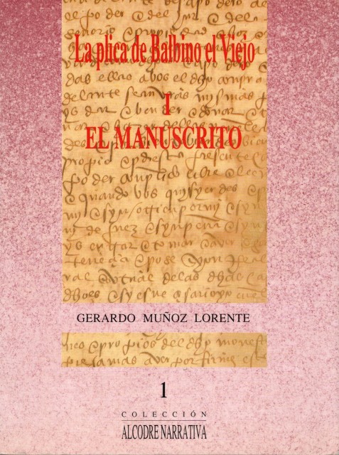 LA PLICA DE BALBINO EL VIEJO. LIBRO PRIMERO: EL MANUSCRITO