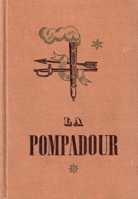 LA POMPADOUR (FAVORITA REAL)