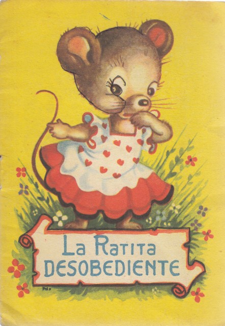LA RATITA DESOBEDIENTE