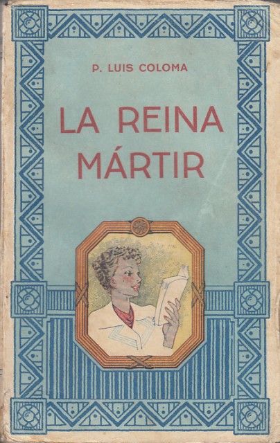 LA REINA MARTIR. Apuntes históricos del Siglo XVI