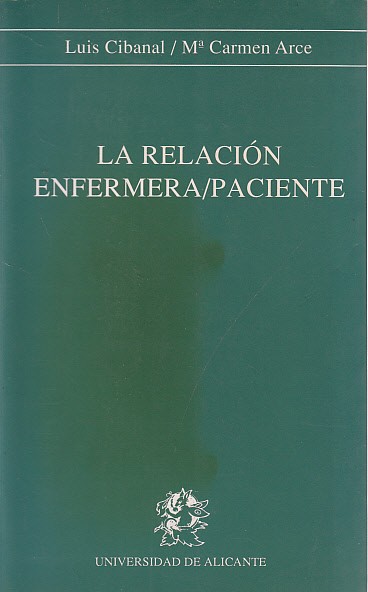 LA RELACIÓN ENFERMERA/PACIENTE