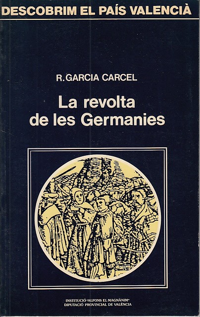 LA REVOLTA DE LES GERMANIES
