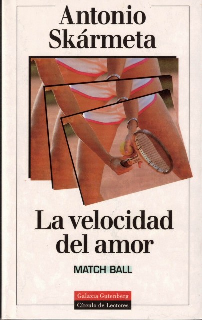 La velocidad del amor (Match ball)