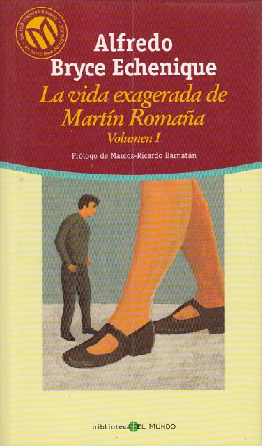 LA VIDA EXAGERADA DE MARTÍN ROMAÑA. VOL. I
