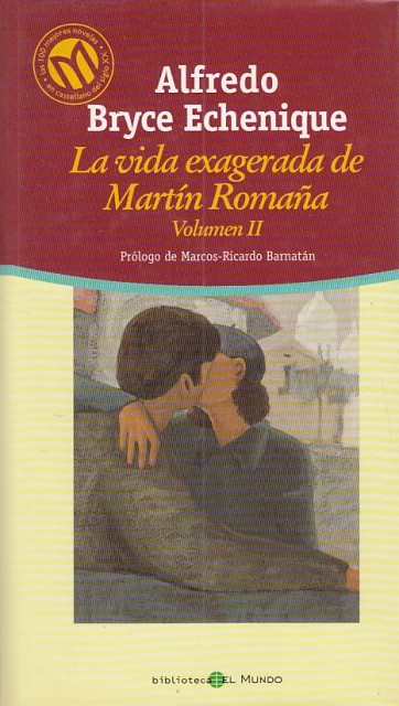 LA VIDA EXAGERADA DE MARTÍN ROMAÑA. VOL. II