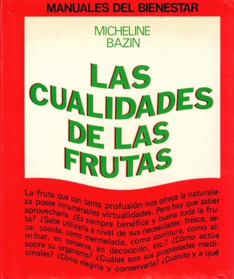 Las cualidades de las frutas