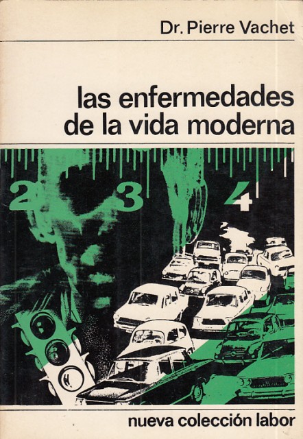 LAS ENFERMEDADES DE LA VIDA MODERNA