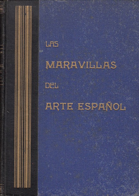LAS MARAVILLAS DEL ARTE ESPAÑOL