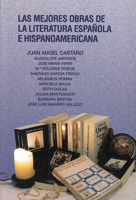 Las mejores obras de la literatura española e hispanoamericana
